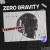 Terrifying - Zero Gravity