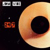 24/7 (Explicit) - JDM VIBE