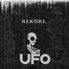 Ufo (Original Mix) - Rekore