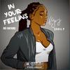 In Your Feelins (feat. Quail P) (Explicit) - Dee Watkins&Quail P