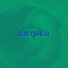 Gather - James Lamar