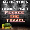 Please the Travel (Sunset Mix) - Mark Storm&Mirko Alimenti