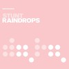 Raindrops (Hypasonic Remix) - Stunt