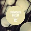 Take It (Original Mix) - VoidRover