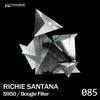 Boogie Filter (Original Mix) - Richie Santana