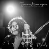 Time and Time Again[feat. For the Love of E.A.R.S Band] (Live) - Mindy&For the Love of E.A.R.S Band