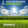 Hiperborea (Original Mix) - Dan Schneider