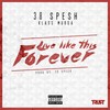 Live Like This Forever (Explicit) - 38 Spesh&Klass Murda