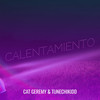 Calentamiento - Cat Geremy&Tunechikidd