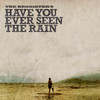 Have You Ever Seen the Rain - The Reggister's&John Fogerty