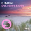 In My Head - 王霄燃&Kastelo&Artiks