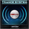 Decay (First Version) - Trance System