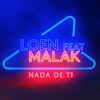 Nada de Ti - Loen&Malak