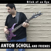 Blink of an Eye (feat. Greg Davis, Rick Aldred & Rob James) - Anton Scholl&Greg Davis&Rick Aldred&Rob James