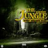 Jungle(feat. Sir Manley, Chordz Cordero, Mic Handz & Ldonthecut) (Explicit) - BigBob&Sir Manley&Chordz Cordero&Mic Handz&LDonthecut