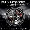 You Have No Right to Live (Original Mix) - DJ Mutante