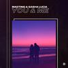 You & Me - MadTing&Sasha Lucia&Giulio Carter&Sasha Weller-Dawbarn