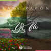 Ya No - Rafa Pabon