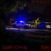 Cops n Robbers (Explicit) - OnMyOwn&Yp Rackzx