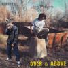 Over And Above(feat. RANSTEEZ) (Explicit) - Lupo Prospero&RANSTEEZ