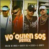 Vo' Quien Sos (Remix) - KALEB DI MASI&Gusty dj&Ecko&L-Gante