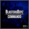 Commando (Radio Edit) - BlastersBoyz