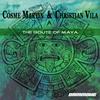 The Route Of Maya(Original) - Cosme Martin&Christian Vila