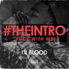 #theintro - Lil Blood