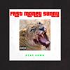 Stay Down (Explicit) - Fast Money Sunny