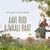 Aavi Rudi Ajwaali Raat - Aditya Gadhvi