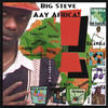 Aay Africa - Big Steve