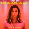 Me Gusta Igual - Chiara Scanzerra