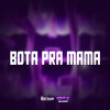 BOTA PRA MAMA (Explicit) - MC LATIFA&Mc K´Leu&K´LEU
