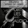 Speed Of Light (Original Mix) - Dejavu