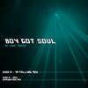 Im Telling You (Original Mix) - Boy Got Soul