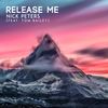 Release Me - Nick Peters&Tom Bailey