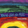You've Got To Feel - Empress Of&Amber Mark