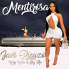 Mentirosa (Explicit) - Javi Picazo&King Hitta&Big Ric