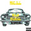 SOLD SCHOOL (Explicit) - Mic.ill