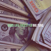 Good Life Freestyle (Explicit) - Big TurQ