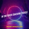In The River(Backing Track) - Jerry Ware