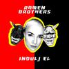 Indulj El - Ramen Brothers&TOTH GABI