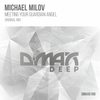 Meeting Your Guardian Angel(Original Mix) (Original Mix) - Michael Milov