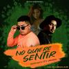 No Quiere Sentir(feat. C Myron) (Explicit) - Bardales&C Myron