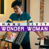 Wonder Woman - Hanu Dixit