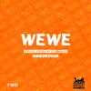 WEWE(feat. El Boni) (Explicit) - Yiro&Federico Masi&El Boni