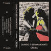 Quando ti sei innamorato - Crema&Ciro Esposito&Francesco Boccia&Marco Rettani