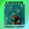 Liegen - Freezy Trap