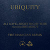 Ubiquity(feat. Breakbot) (The Magician Remix) - Ali Love&Nicky Night Time&Breakbot