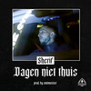 Dagen Niet Thuis - Sherif